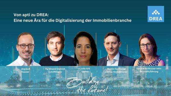 Von apti zu DREA: Eine neue Ära für die Digitalisierung der Immobilienbranche